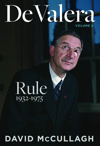 Cover for David McCullagh · De Valera: Rule (1932-1975) (Gebundenes Buch) (2018)