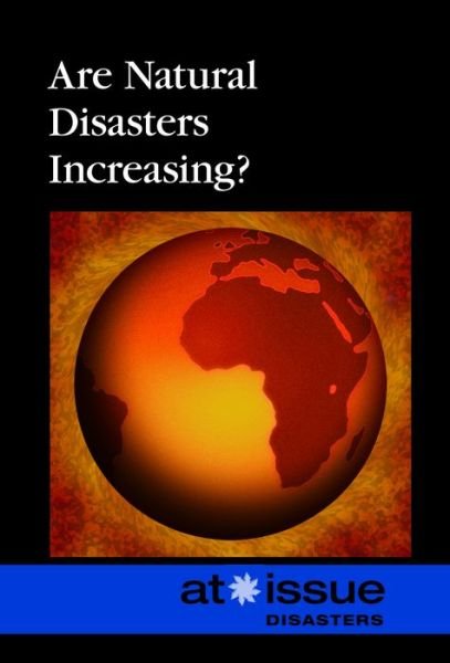 Cover for Gale · Are Natural Disasters Increasing? (Hardcover bog) (2014)