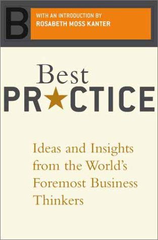 Cover for Robert Heller · Best Practice: Ideas and Insights from the World's Foremost Business Thinkers (Paperback Book) (2003)