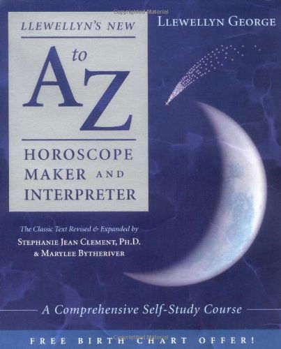 Cover for Marylee Bytheriver · Llewellyn's New a to Z Horoscope Maker and Interpreter: a Comprehensive Self-study Course (Paperback Book) [Rev Exp edition] (2003)