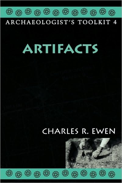 Cover for Charles R. Ewen · Artifacts - Archaeologist's Toolkit (Paperback Bog) (2003)