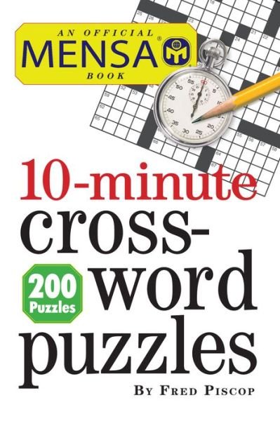 Cover for Fred Piscop · Mensa 10-Minute Crossword Puzzles (Pocketbok) (2011)