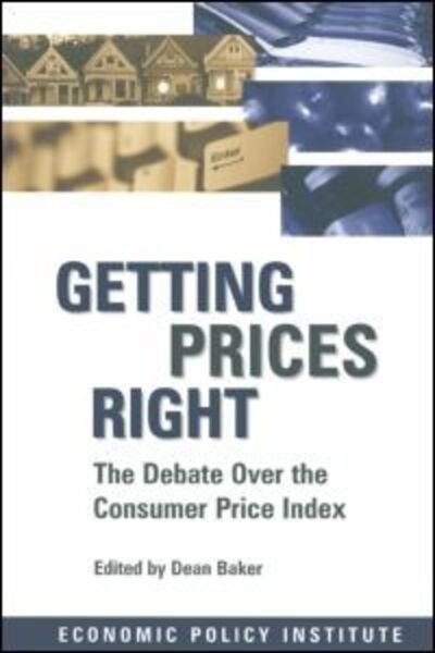 Cover for Dean Baker · Getting Prices Right: Debate Over the Consumer Price Index (Taschenbuch) (1997)