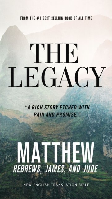 Cover for Thomas Nelson · The Legacy, NET Eternity Now New Testament Series, Vol. 1: Matthew, Hebrews, James, Jude, Paperback, Comfort Print: Holy Bible (Paperback Book) (2022)