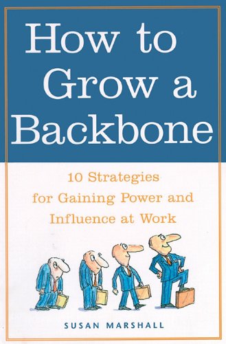 How to Grow a Backbone: Library Edition - Susan Marshall - Audio Book - Blackstone Audiobooks - 9780786195220 - August 1, 2001