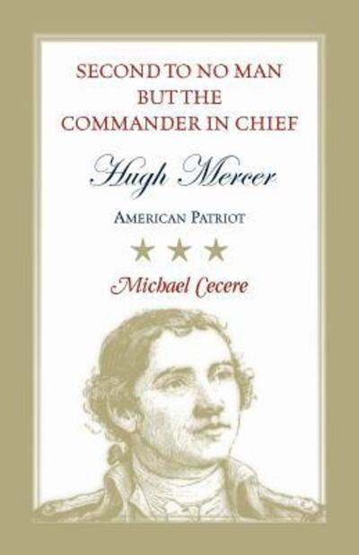 Cover for Michael Cecere · Second to no man but the commander in chief (Book) (2018)