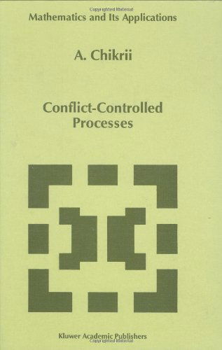 Cover for A. Chikrii · Conflict-controlled Processes - Mathematics and Its Applications (Hardcover Book) (1997)