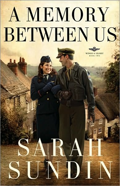 Cover for Sarah Sundin · A Memory Between Us – A Novel (Paperback Book) (2010)