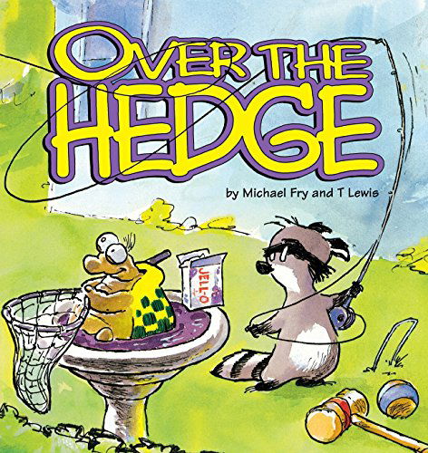 Over the Hedge (Over the Hedge (Andrews Mcmeel)) - Michael Fry - Books - Andrews McMeel Publishing - 9780836221220 - September 1, 1996