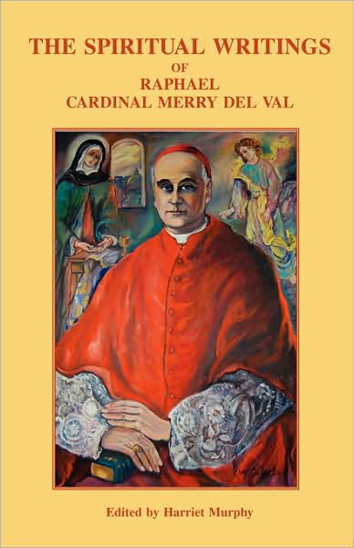 Cover for Cardinal Merry Del Val · Spiritual Writings (Paperback Bog) (2009)