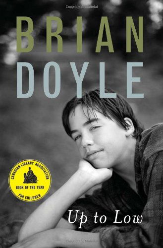 Cover for Brian Doyle · Up to Low (Paperback Book) [3 New edition] (2004)