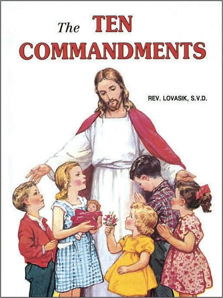 The Ten Commandments - Lawrence G. Lovasik - Livros - Catholic Book Publishing Corp - 9780899422220 - 1979