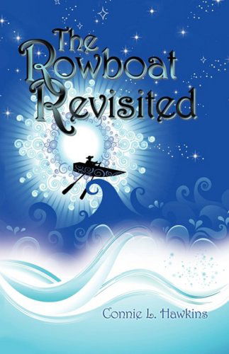 Cover for Connie L. Hawkins · The Rowboat Revisited (Paperback Book) (2008)