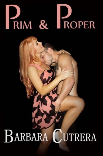 Cover for Barbara Cutrera · Prim &amp; Proper (Pocketbok) (2014)