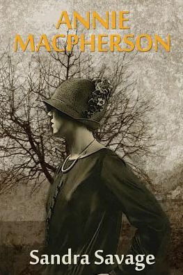 Cover for Sandra Savage · Annie Macpherson (Paperback Book) (2015)