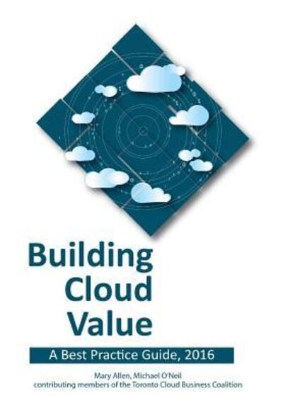 Cover for Mary Allen · Building Cloud Value (Paperback Book) (2016)