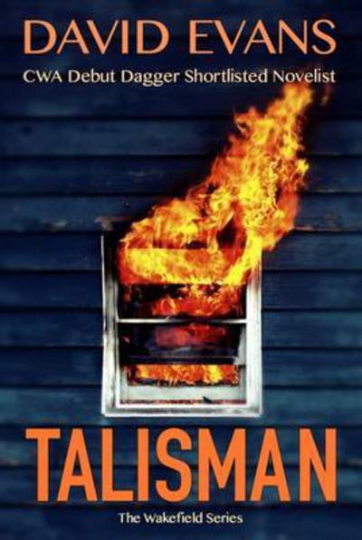 Talisman - David Evans - Książki - Bloodhound Books - 9780995621220 - 24 października 2016