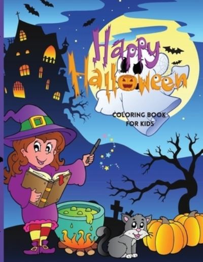 Happy Halloween Coloring Book For Kids - Deeasy B - Książki - Deeasy B. - 9781008928220 - 25 maja 2021