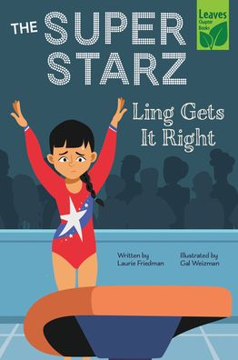 Ling Gets It Right - Laurie Friedman - Bøger - Crabtree Publishing Co,Canada - 9781039647220 - 1. marts 2023