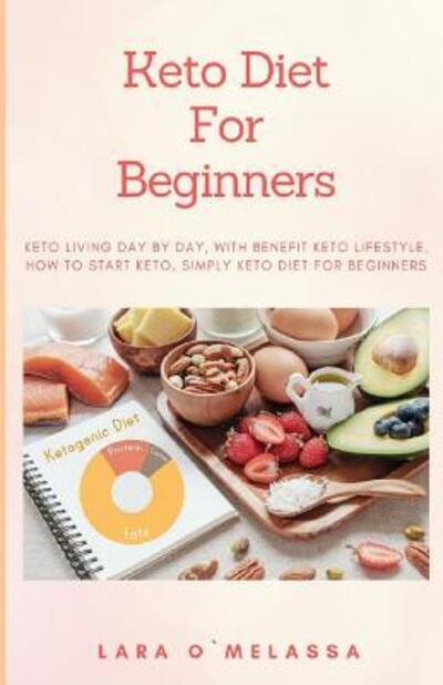 Cover for Lara Omelassa · Keto Diet For Beginners (Paperback Book) (2019)