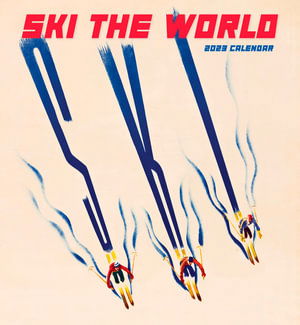 Cover for Pomegranate · Ski the World 2023 Wall Calendar - Standard Wall (N/A) (2022)