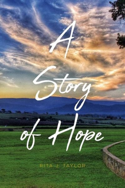 Cover for Rita J Taylor · A Story of Hope (Paperback Book) (2019)