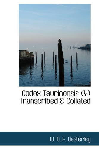 Cover for W. O. E. Oesterley · Codex Taurinensis (Y) Transcribed &amp; Collated (Paperback Book) (2009)