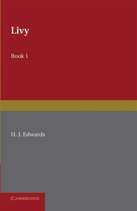 Cover for H J Edwards · Livy Book I (Paperback Book) (2013)