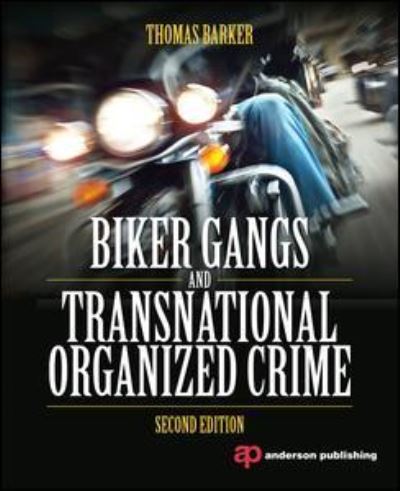 Cover for Thomas Barker · Biker Gangs and Transnational Organized Crime (Hardcover Book) (2015)