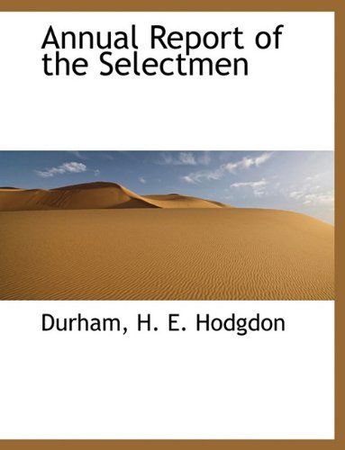 Cover for Durham · Annual Report of the Selectmen (Taschenbuch) (2010)