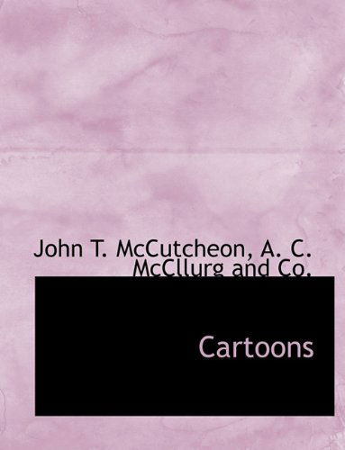 Cover for John T. Mccutcheon · Cartoons (Paperback Book) (2010)