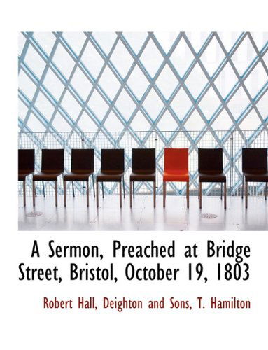 Cover for Robert Hall · A Sermon, Preached at Bridge Street, Bristol, October 19, 1803 (Paperback Book) (2010)