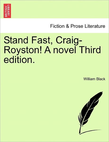 Cover for William Black · Stand Fast, Craig-royston! a Novel Third Edition. (Paperback Book) (2011)