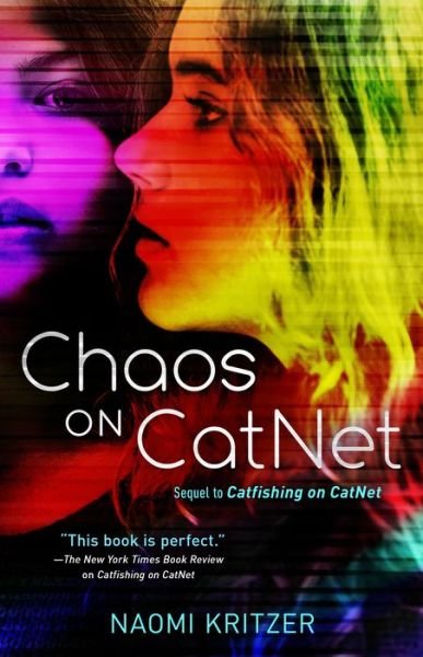Naomi Kritzer · Chaos On Catnet: Sequel to Catfishing on CatNet (Hardcover Book) (2021)