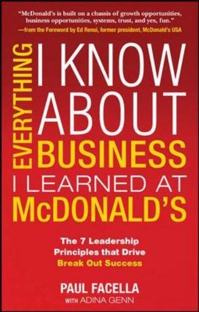 Cover for Paul Facella · Everything I Know About Business I Learned at McDonalds (Paperback Bog) (2015)