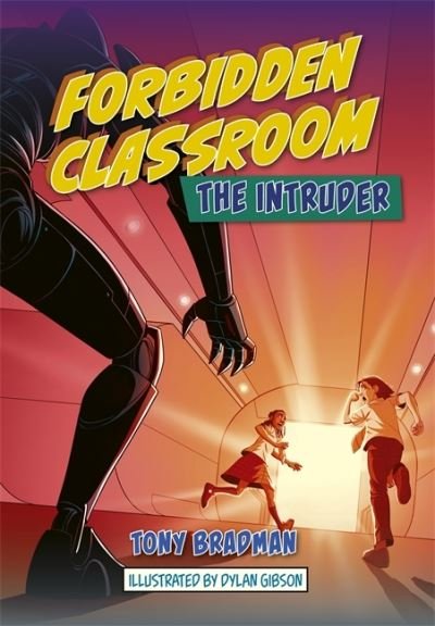 Cover for Tony Bradman · Reading Planet: Astro – Forbidden Classroom: The Intruder – Jupiter / Mercury band (Taschenbuch) (2022)