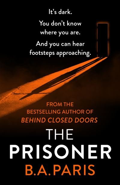 Cover for B.A. Paris · The Prisoner: The bestselling Richard and Judy Book Club pick for 2023 (Pocketbok) (2022)