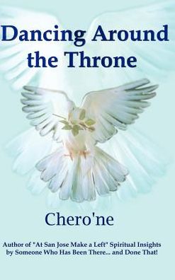 Cover for Chero'ne · Dancing Around the Throne (Hardcover bog) (2002)