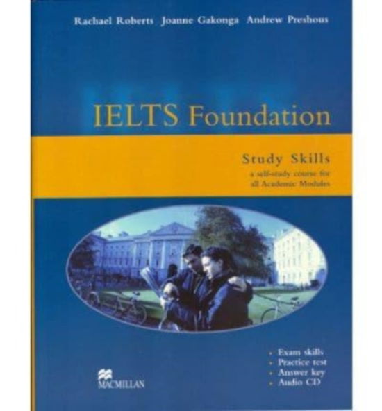 IELTS Foundation Study Skills Book Pack - Rachael Roberts - Książki - Macmillan Education - 9781405017220 - 12 lipca 2004