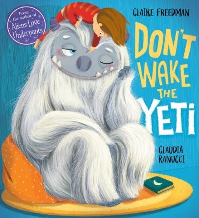 Cover for Claire Freedman · Don't Wake the Yeti! (Paperback Book) (2017)