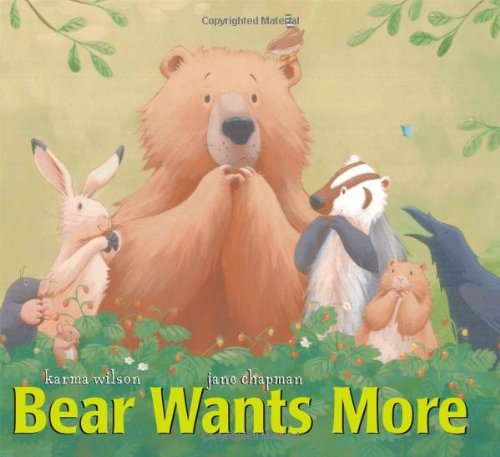 Cover for Karma Wilson · Bear Wants More (The Bear Books) (Kartongbok) (2008)