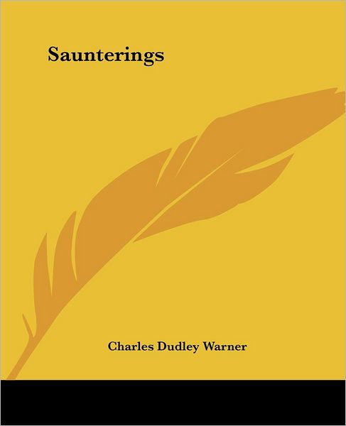 Cover for Charles Dudley Warner · Saunterings (Paperback Bog) (2004)