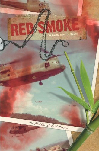 Cover for Miles D. Fleming · Red Smoke: a Buck Wood's Novel (Paperback Book) (2006)