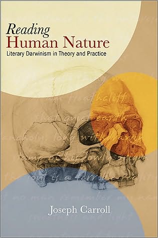 Cover for Joseph Carroll · Reading Human Nature: Literary Darwinism in Theory and Practice (Paperback Book) (2011)