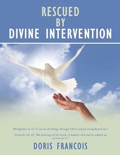 Cover for Doris Francois · Rescued by Divine Intervention (Paperback Book) (2008)