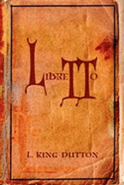 Cover for L King Dutton · Libretto (Paperback Bog) (2009)