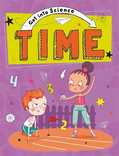 Cover for Jane Lacey · Get Into Science: Time - Get Into Science (Hardcover Book) (2020)