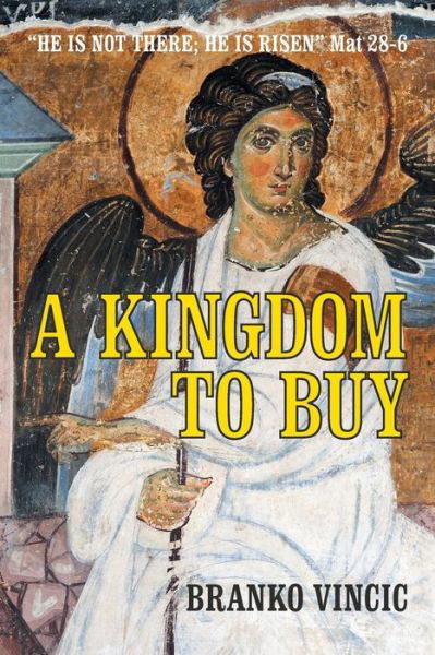 Cover for Branko Vincic · A Kingdom to Buy (Paperback Book) (2014)