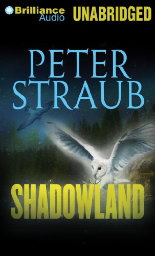 Cover for Peter Straub · Shadowland (Audiobook (CD)) [Unabridged edition] (2012)