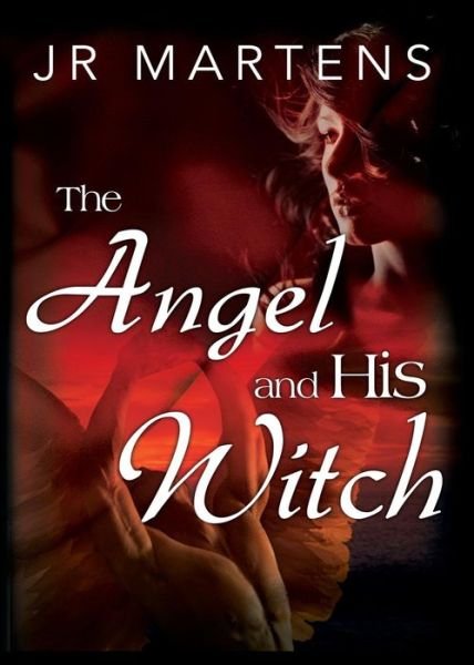 Cover for Jr Martens · The Angel and His Witch (Paperback Book) (2014)